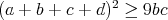 (a + b + c + d)2 > 9bc